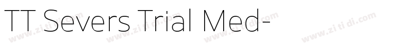 TT Severs Trial Med字体转换